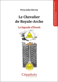 Le Chevalier de Royale-Arche