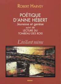 Poetique d'anne hebert. jeunesse et genese