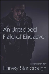 An Untapped Field of Endeavor