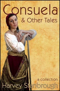 Consuela &amp; Other Tales