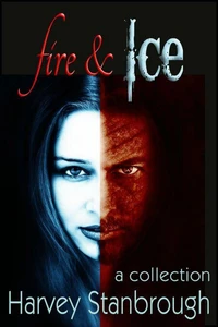 Fire &amp; Ice