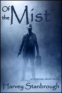  Harvey Stanbrough - Of the Mist.