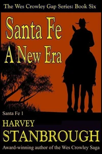 Santa Fe: A New Era