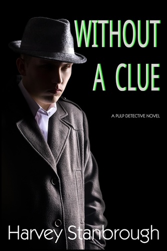  Harvey Stanbrough - Without A Clue - Mystery.