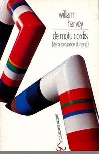 De motu cordis : de la circulation du sang