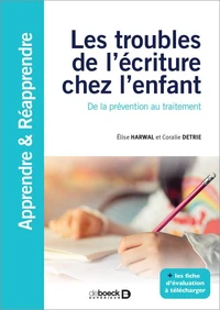 Les troubles de l’écriture chez l’enfant