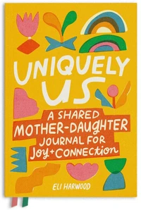 Uniquely Us: Mother & Daughter