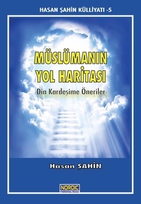  Hasan Şahin - Müslümanın Yol Haritası.