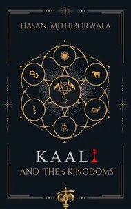 Kaali &amp; The 5 Kingdoms