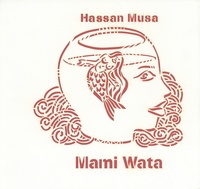 Hasan Musa et Jessica Reuss-Nliba - Mami Wata.