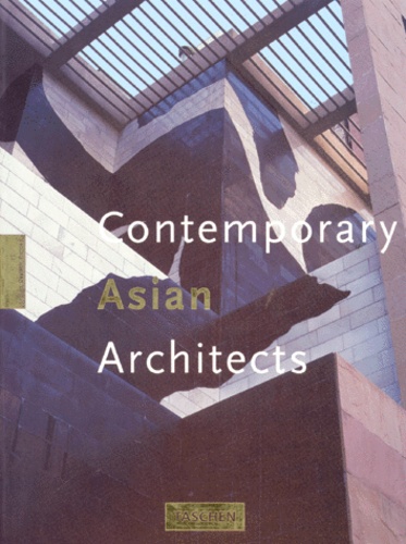Hasan-Uddin Khan - Contemporary Asian Architects. Edition Trilingue English Deutsch Francais.