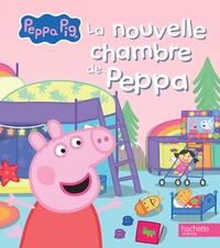 Peppa Pig - La nouvelle chambre de Peppa