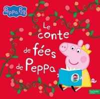  Hasbro - Peppa Pig - Le conte de fées de Peppa - Grand album.