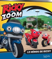  Hasbro - Ricky Zoom  : Le héros de Ricky.