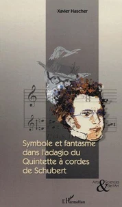 Symbole et fantasme dans l'adagio du quintette à cordes de Schubert