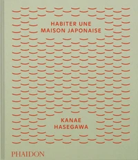 Habiter une maison japonaise