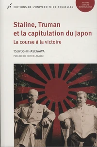 Staline, Truman et la capitulation du Japon