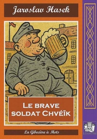Le brave soldat Chvéïk