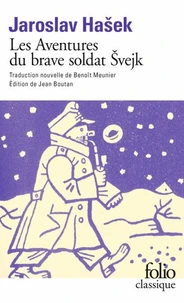 Les aventures du soldat Svejk pendant la Grande Guerre