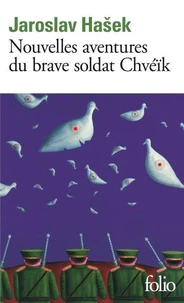 Nouvelles Aventures Du Brave Soldat Chveik