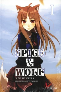 Pack découverte Spice & Wolf et Au chevet d'une guerrière