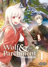 Spice & Wolf : Wolf & Parchment Tome 1