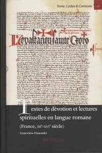 Textes de dévotion et lectures spirituelles en langue romane (France, XIIe-XVIe siècle)