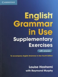 English Grammar in Use - Supplementary Exercises with answers