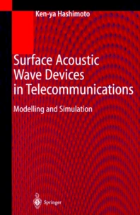 Surface Acoustic Wave Devices in Telecommunications.