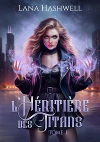 L'héritière des Titans Tome 1