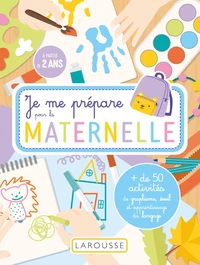 Je me prépare pour entrer en maternelle
