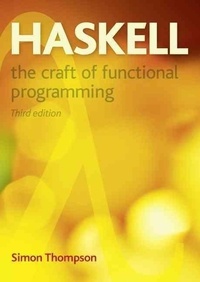 Haskell - The Craft of Functional Programming.