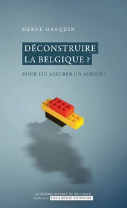 Déconstruire la Belgique ?