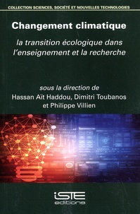 Hassan Aït Haddou et Dimitri Toubanos - Changement climatique - La transition écologique dans l'enseignement et la recherche.