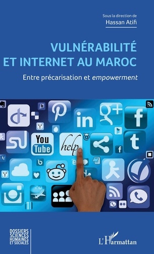 Hassan Atifi - Vulnérabilité et Internet au Maroc - Entre précarisation et empowerment.