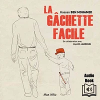 La gâchette facile
