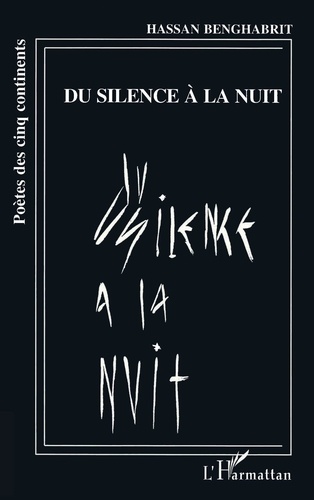 Du silence à la nuit