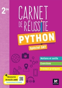 Hassan Dibesse et Patricia Kerner - Carnet de réussite Python Spécial SNT 2de.