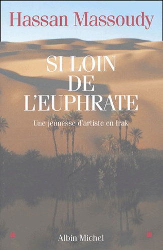 Si loin de l'Euphrate - Occasion