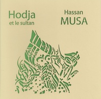 Hassan Musa - Hodja et le sultan.