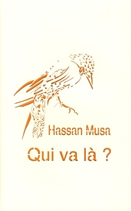 Hassan Musa - Qui va là ?.