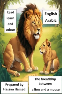 The friendship between  a lion and a mouse