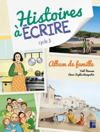Histoires à écrire cycle 3