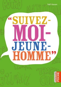 "Suivez-moi-jeune-homme"
