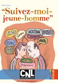 "Suivez-moi-jeune-homme"