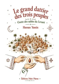 Le grand dattier des trois peuples