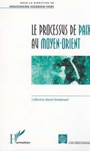 Le processus de paix au Moyen-Orient