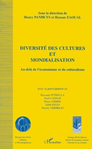 Hassan Zaoual - Diversite Des Cultures Et Mondialisation. Au-Dela De L'Economisme Et Du Culturalisme.