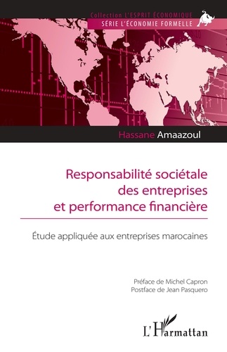Responsabilité sociétale des entreprises et performance financière. Etude appliquée aux entreprises marocaines