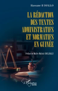 La rédaction des textes administratifs et normatifs en Guinée